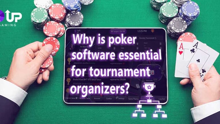 Why Poker Software is Essential for Tournament Organizers?